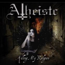 Atheistc : Killing My Religion